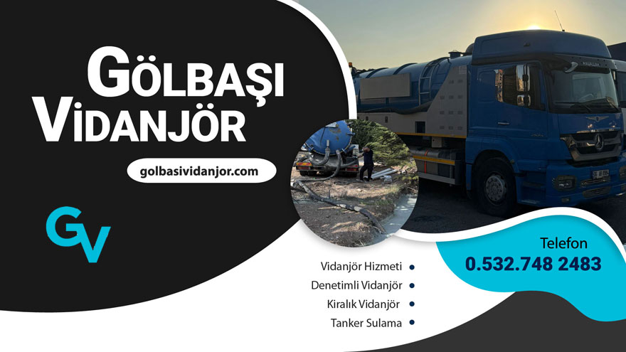 Gölbaşı Vidanjör  Tanker Sulama 7/24 